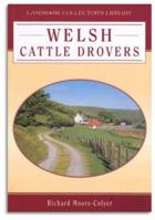 Welsh Cattle Drovers 1843060213 Book Cover