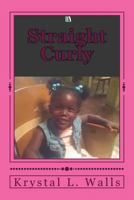 Straight Curly 1979246378 Book Cover