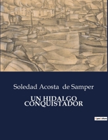 Un Hidalgo Conquistador B0C39LW9CF Book Cover