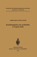 Entwicklungsbanken Und -Gesellschaften in Tropisch-Afrika 3540030875 Book Cover