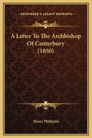 A Letter To The Archbishop Of Canterbury 1436736552 Book Cover