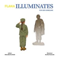 FLAKA ILLUMINATES FOR HER HOMELAND 1069073830 Book Cover
