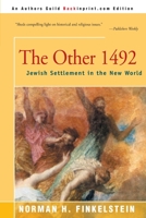 The Other 1492: Jewish Settlement in the New World 0595152791 Book Cover