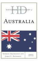 Historical Dictionary of Australia 1442245018 Book Cover