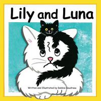 Lily and Luna 1493566563 Book Cover
