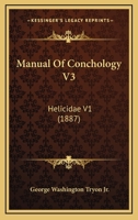 Manual Of Conchology V3: Helicidae V1 1168132495 Book Cover