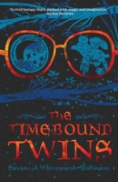 The Timebound Twins 1645385213 Book Cover