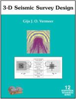 Understanding the Fundamentals of 3-D Seismic Survey Design 1560801131 Book Cover