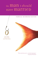 The Man I Should Have Married 0743463544 Book Cover