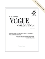 From The Vogue Collection - A Path to Make the Photographer Inside Us Bloom (The White Edition): Special edition 2022. The White Edition. 1034936883 Book Cover