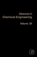 Advances In Chemical Engineering, Volume 39: Solution Thermodynamics 0123744598 Book Cover