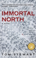 Immortal North 1777221129 Book Cover