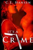 It's A Crime 0615760627 Book Cover