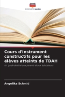 Cours d'instrument constructifs pour les élèves atteints de TDAH (French Edition) 6209622925 Book Cover