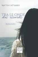 Tra le onde dei ricordi B0B9LLVQ3P Book Cover