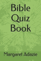 Bible Quiz Book B0CKX38QHL Book Cover
