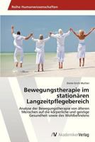 Bewegungstherapie Im Stationaren Langzeitpflegebereich 3639462483 Book Cover
