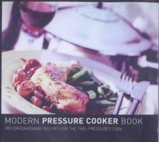 The Modern Pressure Cookbook 1840923113 Book Cover