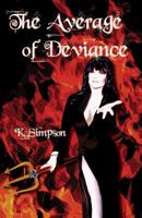 The Average of Deviance 1934452262 Book Cover