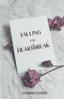 Falling for Heartbreak 1739340701 Book Cover