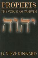 Prophets: The Voices of Yahweh 1577821696 Book Cover