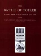 The Battle Of Tofrek: Fought Near Suakin, March 22, 1885, Under Major-General Sir John Carstairs McNeill 1843428164 Book Cover