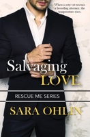 Salvaging Love (Rescue Me) 1839438177 Book Cover