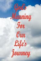 God's Meaning for Our Life's Journey 1598245783 Book Cover