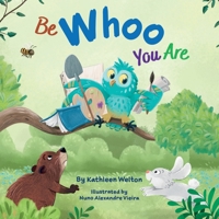 Be WHOO You Are 1665776757 Book Cover
