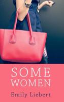 Some Women 0451471881 Book Cover