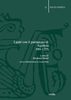 I patti con il patriarcato di Aquileia (880-1255) 8883341678 Book Cover