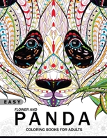 Easy Flower and Panda Coloring book for Adults: An Adult coloring Book 1545026602 Book Cover