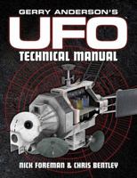 Gerry Anderson's UFO: The Technical Manual 1905287356 Book Cover