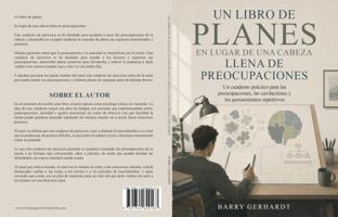 Un libro de planes, en lugar de una cabeza llena de preocupaciones: Un cuaderno práctico para las preocupaciones, las cavilaciones y los pensamientos repetitivos (Spanish Edition) 1764699165 Book Cover