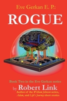Eve Gerkan E. P.: ROGUE B0FL8VXK62 Book Cover