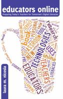 Educators Online: Preparing Today's Teachers for Tomorrow's Digital Literacies 143310931X Book Cover