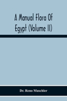 A Manual Flora Of Egypt 9354217370 Book Cover