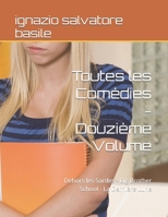 Toutes les Comédies - Douzième Volume: Dehors les Sardes - Big Brother School - La Dernière Lune (12) (French Edition) B087CRMXFP Book Cover