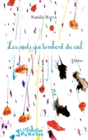 Les mots qui tombent du ciel: Théâtre (Jeunesse) (French Edition) 2343156964 Book Cover