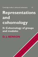 Representations and Cohomology: Volume 2, Cohomology of Groups and Modules 0521636523 Book Cover