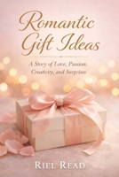 Romantic Gift Ideas 1996801511 Book Cover