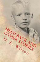 Held Back and Other Stories 1973980762 Book Cover