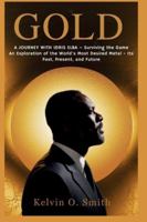 GOLD: A Journey with Idris Elba – Surviving the Game (discover something new everyday) B0G3KGB7YM Book Cover
