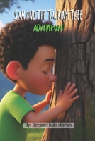 Sam and the Talking Tree Adventure B0FT298XVS Book Cover