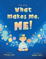 Eli's Story: What Makes Me, ME! 1912765551 Book Cover