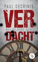 Verdacht: Was du nicht siehst (German Edition) 3968170741 Book Cover