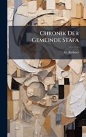 Chronik Der Gemeinde Stäfa 1024407152 Book Cover