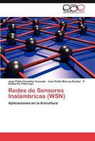 Redes de Sensores Inalámbricas (WSN): Aplicaciones en la Avicultura 384846523X Book Cover
