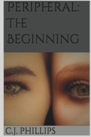 Peripheral: The Beginning B0HG6SJ49C Book Cover