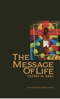 The Message of Life: Devotions on the First Letter of St. John B0FW6MD9MG Book Cover
